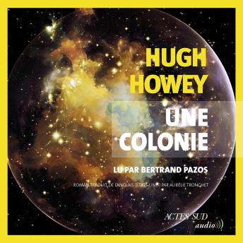 Download Une colonie by Hugh Howey