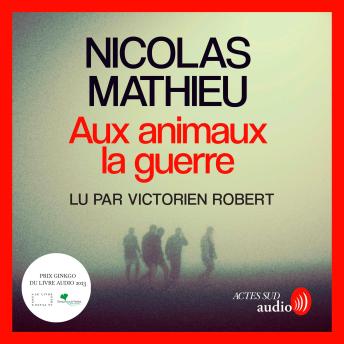 [French] - Aux animaux la guerre - Prix Ginkgo 2023