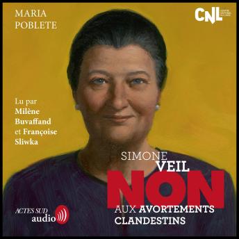 [French] - Simone Veil : 'Non aux avortements clandestins'