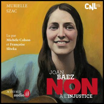 [French] - Joan Baez : 'Non à l'injustice'