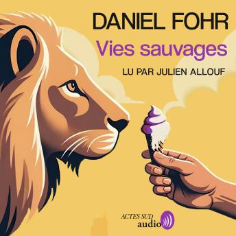 [French] - Vies sauvages