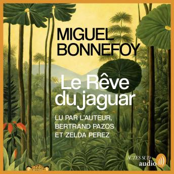 [French] - Le rêve du jaguar - Prix Femina et Grand Prix du Roman de l'Académie française 2024