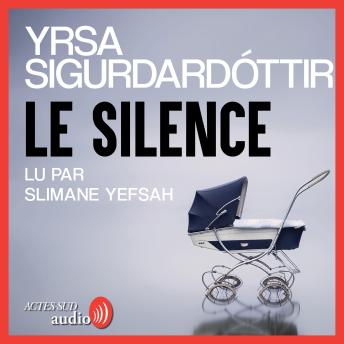 Le Silence - Yrsa Sigurdardóttir