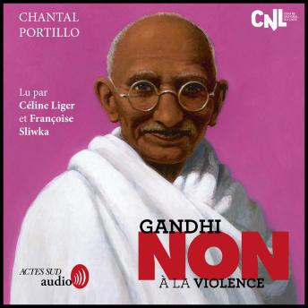 [French] - Gandhi : 'Non à la violence'