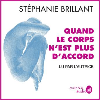 [French] - Quand le corps n'est plus d'accord