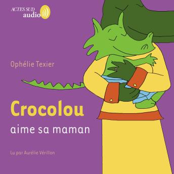 [French] - Crocolou aime sa maman