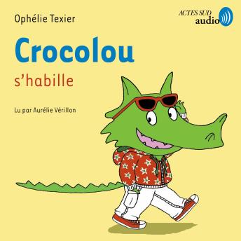 [French] - Crocolou s'habille