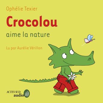 [French] - Crocolou aime la nature