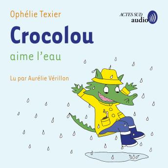 [French] - Crocolou aime l'eau