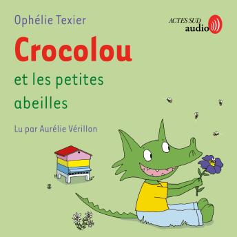 [French] - Crocolou et les petites abeilles