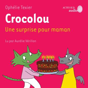 [French] - Crocolou, Une surprise pour maman