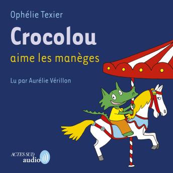 [French] - Crocolou aime les manèges