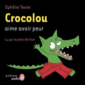 [French] - Crocolou aime avoir peur
