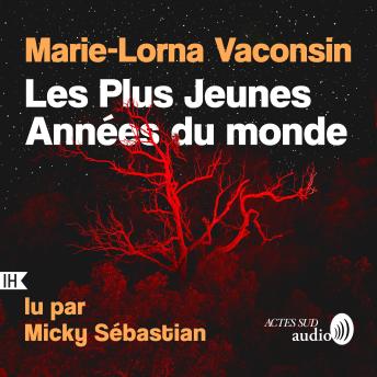 [French] - Les Plus Jeunes Années du monde
