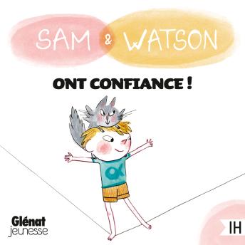 [French] - Sam & Watson ont confiance !