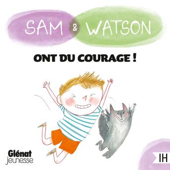 [French] - Sam & Watson ont du courage !