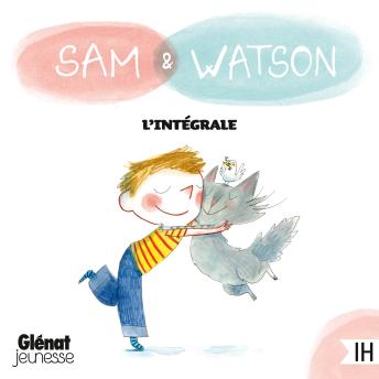 [French] - Sam & Watson : intégrale de 16 histoires