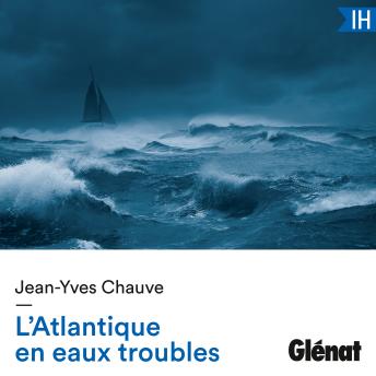 [French] - L'Atlantique en eaux troubles
