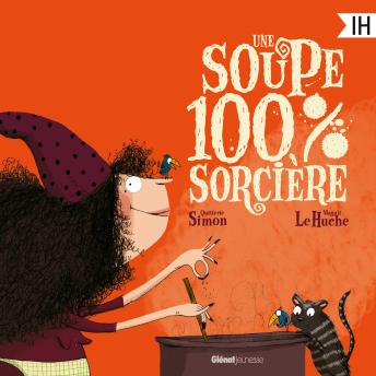 [French] - Une soupe 100% sorcière