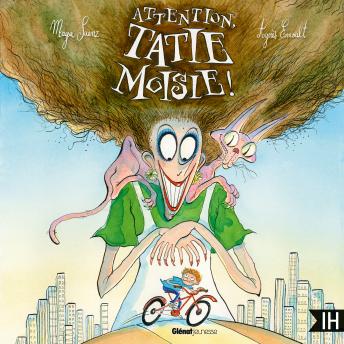 [French] - Attention, Tatie Moisie !