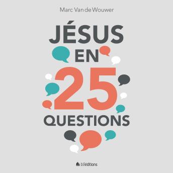 [French] - Jésus en 25 questions