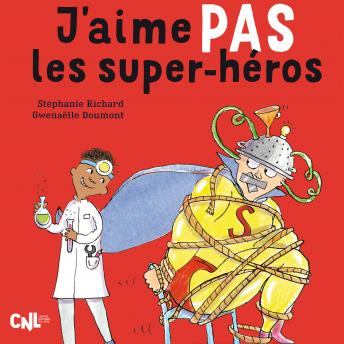 [French] - J'aime pas les super-héros