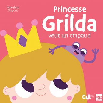 [French] - Princesse Grilda veut un crapaud