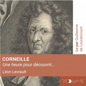 [French] - Corneille (1 heure pour découvrir)