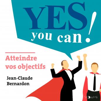 [French] - Atteindre ses objectifs: Yes you can !