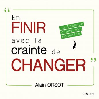 [French] - En finir avec la crainte de changer