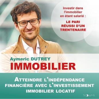 [French] - Immobilier: Atteindre l'indépendance financière avec l'investissement immobilier locatif