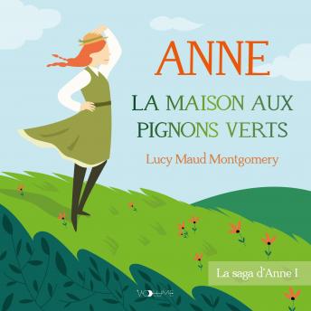 [French] - Anne Shirley I: La Maison aux pignons verts