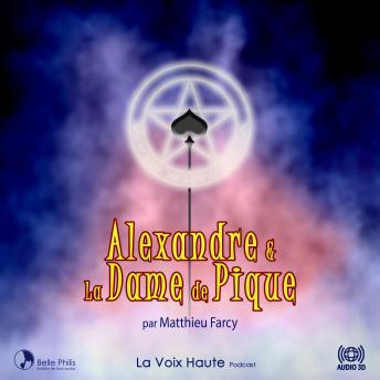 [French] - Alexandre et la Dame de Pique