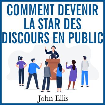 [French] - Comment devenir la Star des discours en public