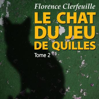 [French] - Le chat du jeu de quilles 2: Qu'est-il arrivé à Manon ?