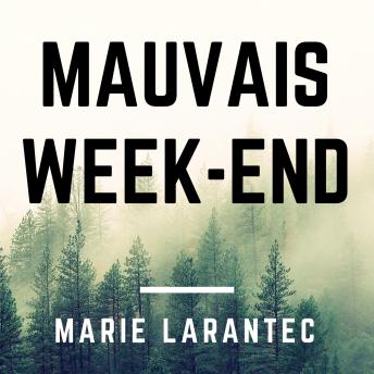 [French] - Mauvais week-end