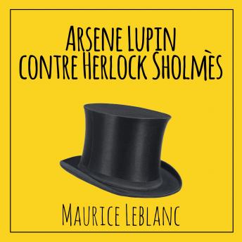 [French] - Arsène Lupin contre Herlock Sholmès