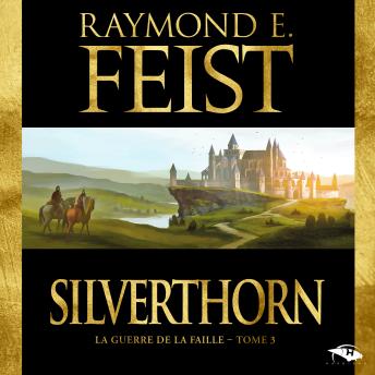[French] - Silverthorn: La Guerre de la Faille