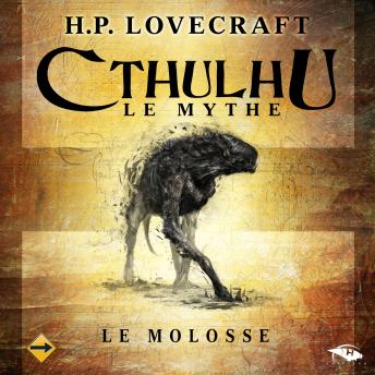 [French] - Le Molosse - 1: Cthulhu