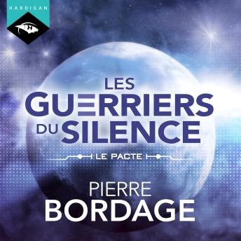 [French] - Le Pacte: Les Guerriers du silence