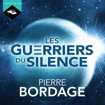 [French] - Les Guerriers du silence: Les Guerriers du silence