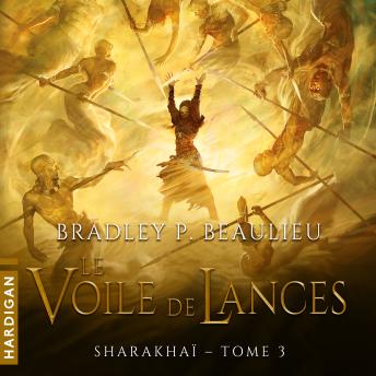 [French] - Le Voile de lances: Sharakhaï