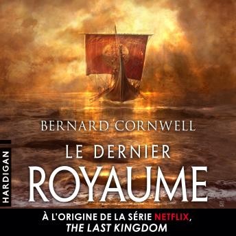 [French] - Le Dernier Royaume: Les Chroniques saxonnes