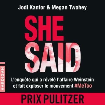 [French] - She Said : L'enquête qui a révélé l'affaire Weinstein et fait exploser le mouvement #MeToo