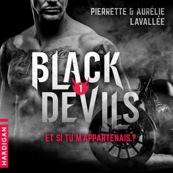 [French] - Et si tu m'appartenais ?: Black Devils