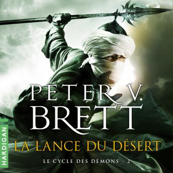 [French] - La Lance du désert: Le Cycle des démons