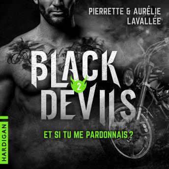 [French] - Et si tu me pardonnais ?: Black Devils