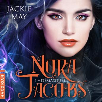 [French] - Démasquée: Nora Jacobs