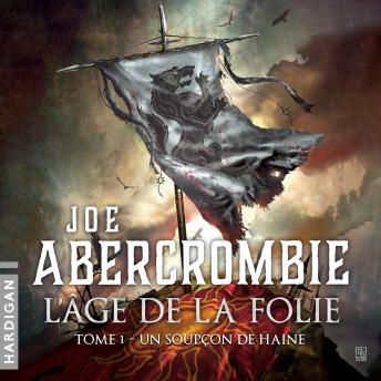 [French] - Un soupçon de haine: L'Âge de la folie