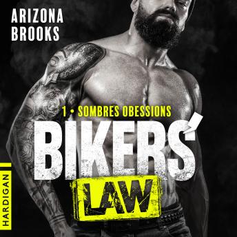 [French] - Sombres obsessions: Bikers' Law